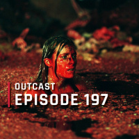OutCast - Episode 197: Fast eine Stunde Horror