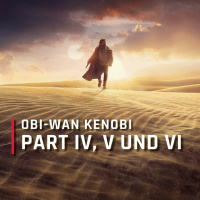 OutCast-Special: Obi-Wan Kenobi Episoden 4-6