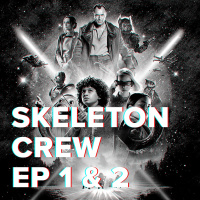 NewsCast-Special: «Skeleton Crew» Folgen 1  2