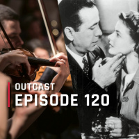 OutCast - Episode 120: Filmmusik und Casablanca