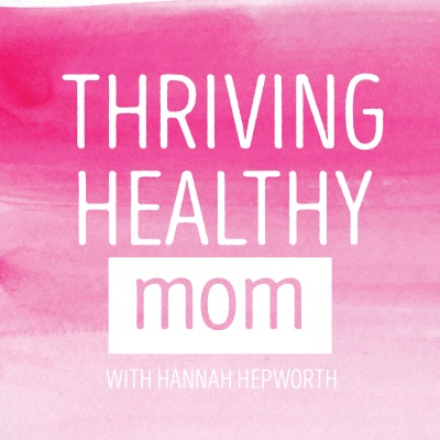 Thriving Healthy Mom