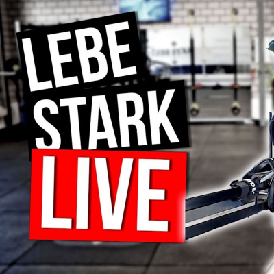 Lebe Stark Podcast