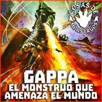 Gappa El monstruo que amenaza el mundo (1967) en CdM 92