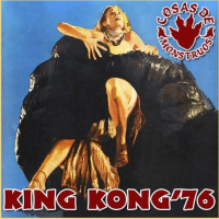 ¡King Kong del 76 en Cosas de Monstruos 46!