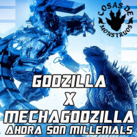 Godzilla vs Mechagodzilla Ahora son Milenials CdM 41