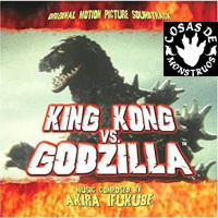 La banda sonora de King Kong vs Godzilla 1962. Especial Cosas de Monstruos