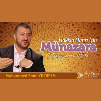 67. Hakkın Hatırı İçin Münazara