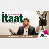 88. İtaat Meselesi, Gerekliliği ve Sınırları