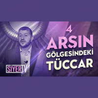4. Arşın Gölgesindeki Tüccar