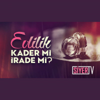 44. Evlilik Kader Midir, Yoksa İrade Midir?