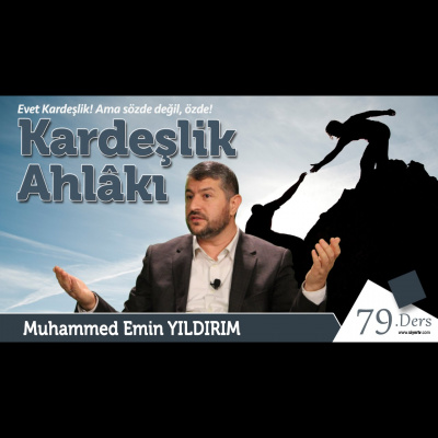 Muhteem Ahlak (ses) | Muhammed Emin Y?ld?r?m