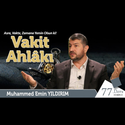 Muhteem Ahlak (ses) | Muhammed Emin Y?ld?r?m