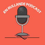 En Rullande Podcast
