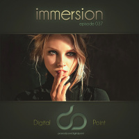Digital Point - Immersion - Episode 037 [February 2017]