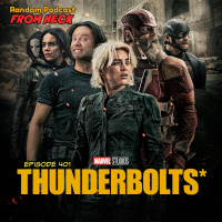 Episode 401: Thunderbolts*, Star Wars: Andor, Doctor Who, And More