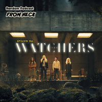 Episode 356: The Watchers, Doctor Who, Star Wars The Acolyte, And More