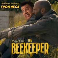 Episode 333: The Beekeeper, Echo, Marvels What If?, and More