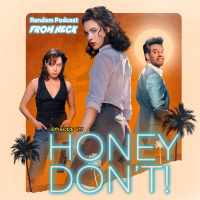 Episode 417: Honey Dont!, Alien: Earth, Twisted Metal, And More