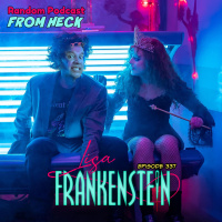 Episode 337: Lisa Frankenstein, Mr and Mrs Smith, Hazbin Hotel, And More