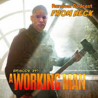 Episode 397: A Working Man, The Bondsman, Adolescence, And More