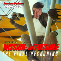 Episode 404: Mission Impossible: The Final Reckoning, Murderbot, Doctor Who, And More