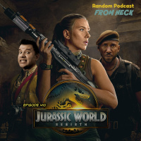 Episode 410: Jurassic World Rebirth, Squid Game 3, Star Wars Andor (finale), And More