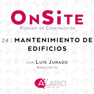 Onsite Podcast De Construcción