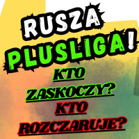 Startuje PlusLiga 2024/25 - studio otwarcia sezonu! Przewidywania, kto odkryciem, kto rozczaruje?