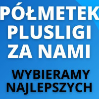PlusLiga niemal na półmetku. Kto zachwycił, kto zawiódł, rankingi indywidualne