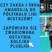 Zaksa i Skra w półfinale Ligi Mistrzów? Nadchodzi zwariowana ostatnia kolejka Plusligi!
