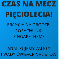 Studio #Tokyo2020 - Polska - Francja o strefę medalową! Wady i zalety ćwierćfinalistów IO