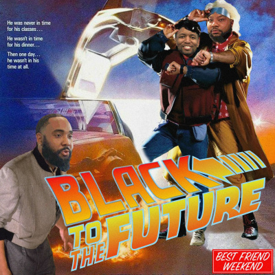 Best Friend Weekend Podcast