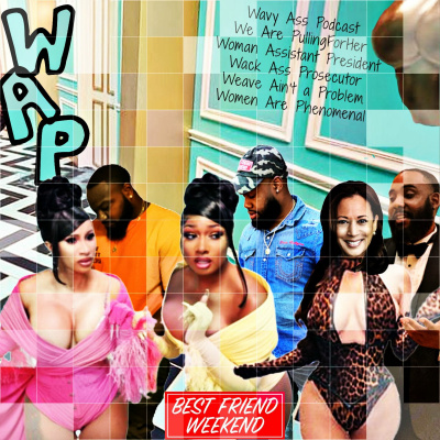 Best Friend Weekend Podcast