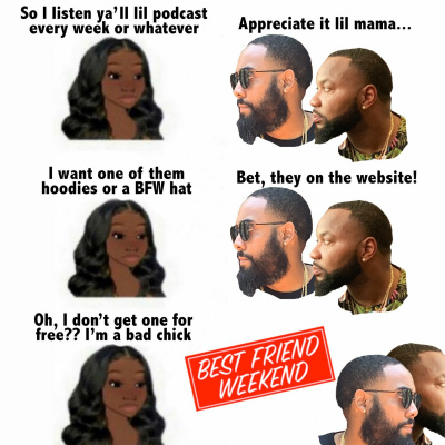 Best Friend Weekend Podcast