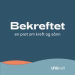 Bekreftet - En Prat Om Kreft Og Sånn