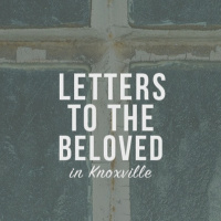 Letters To The Beloved - Mark 8:34-37