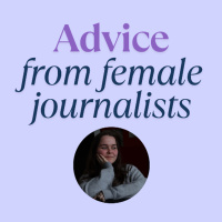 Advice from female journalists