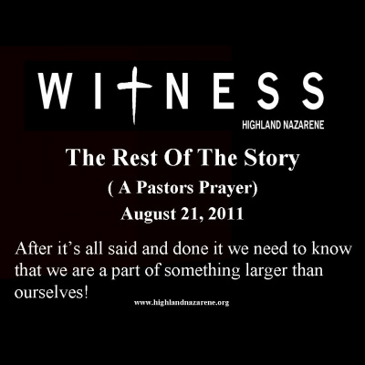 Highland Nazarene - The Rest Of The Story (a Pastors Prayer)