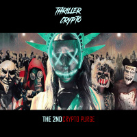 Thriller Crypto - S3EP 02: The Second Crypto Purge