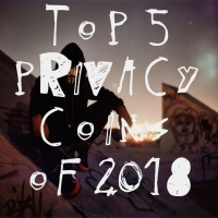 Thriller Podcast - Episode 74: Top 5 Privacy Coins of 2018