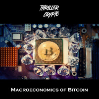 Thriller Crypto - S3EP 10: Macroeconomics of Bitcoin