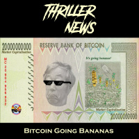 Thriller News - S3EP 16: Bitcoin Goes Bananas!