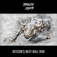 Thriller Crypto - S3EP 12: Bitcoin’s Next Bull Run
