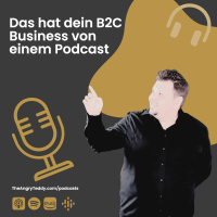 Das hat dein B2C Business von einem Podcast | TAT0261