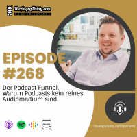 Der Podcast Funnel. Warum Podcasts kein reines Audiomedium sind. | TAT0268