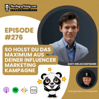 So holst du das Maximum aus deiner Influencer Marketing Kampagne mit Niklas Hartmann | TAT0276