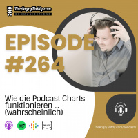 So funktionieren die Podcast Charts … wahrscheinlich | TAT0264