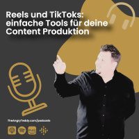 Reels und TikToks: einfache Tools für deine Content Produktion