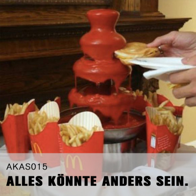 Alles Könnte Anders Sein.