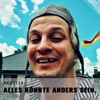 Alles Könnte Anders Sein.